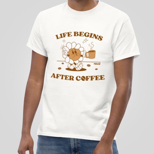 Life begins after coffee - Imagen 3