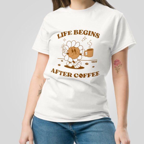 Life begins after coffee - Imagen 4