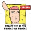 Cerebro, Órgano Con El Que Piensas Que Piensas - Imagen 3