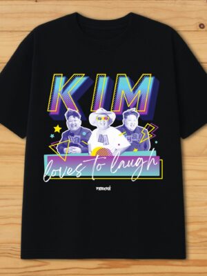 Kim loves to laugh