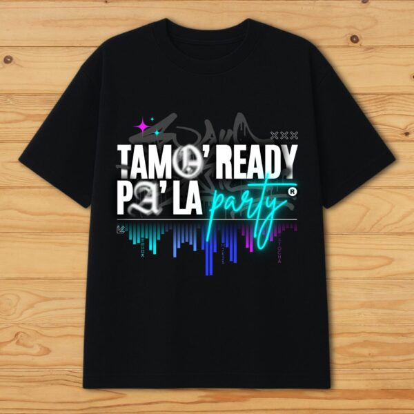 Tamo´ ready pa´ la party