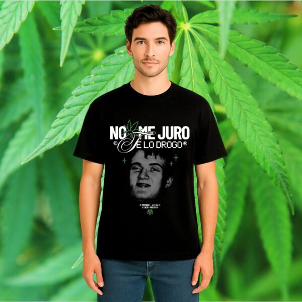 No me juro, te lo drogo - Imagen 3