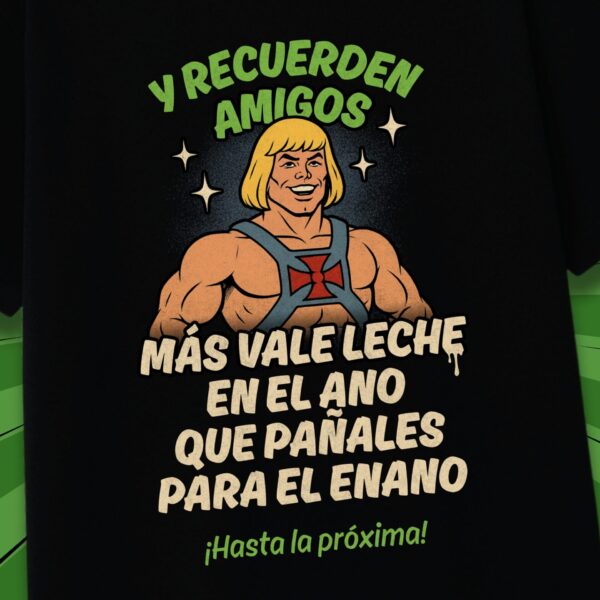 Y recuerden amigos, más vale leche en el ano... que pañales para el enano - Imagen 2